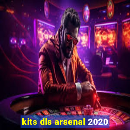 kits dls arsenal 2020